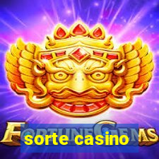 sorte casino