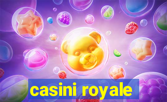 casini royale