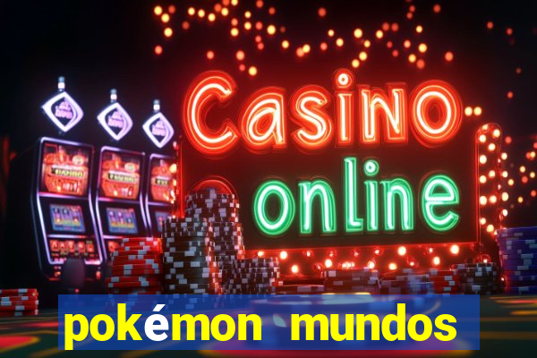 pokémon mundos elementais download apk