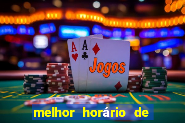 melhor horário de madrugada para jogar fortune tiger