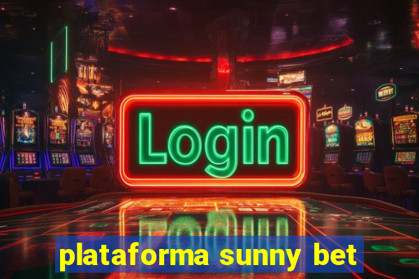 plataforma sunny bet