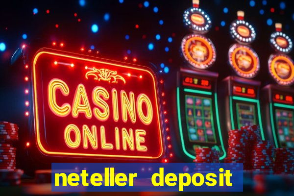 neteller deposit casino australia