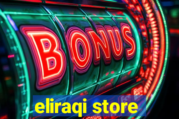 eliraqi store