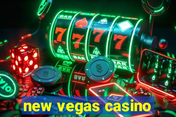 new vegas casino