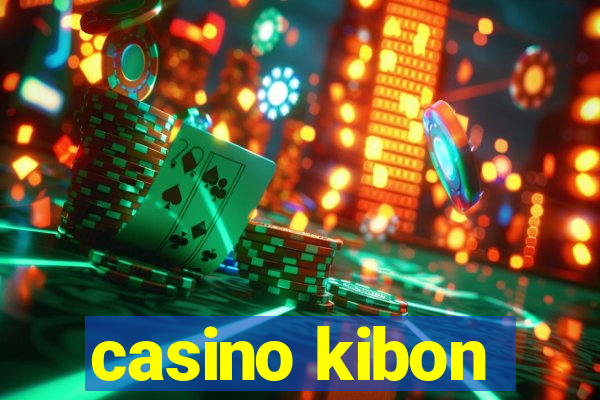 casino kibon