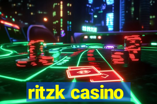 ritzk casino