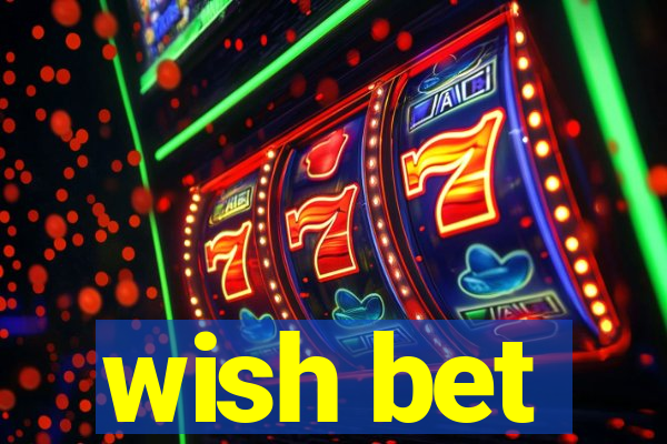 wish bet