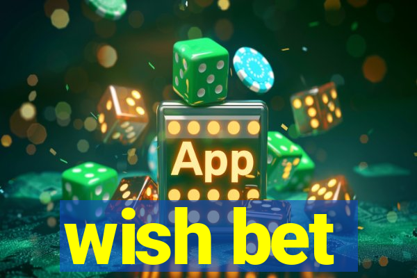 wish bet