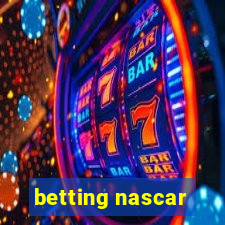 betting nascar