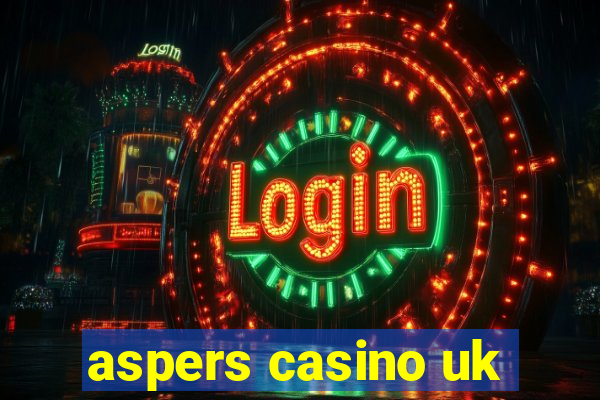 aspers casino uk