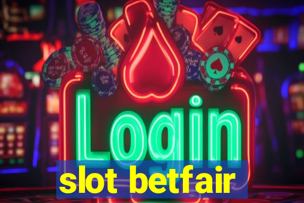 slot betfair