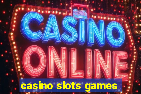 casino slots games