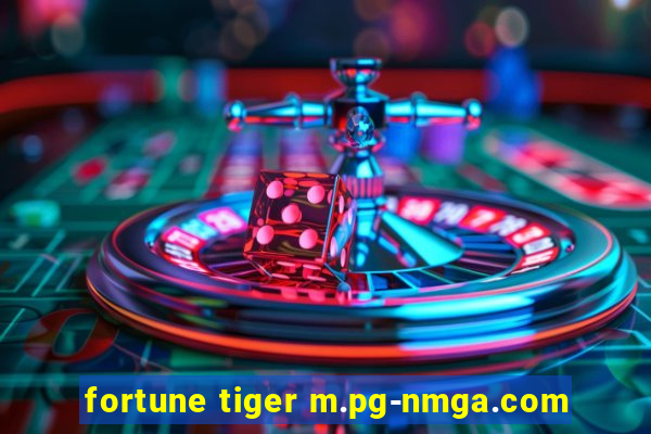 fortune tiger m.pg-nmga.com