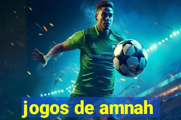 jogos de amnah