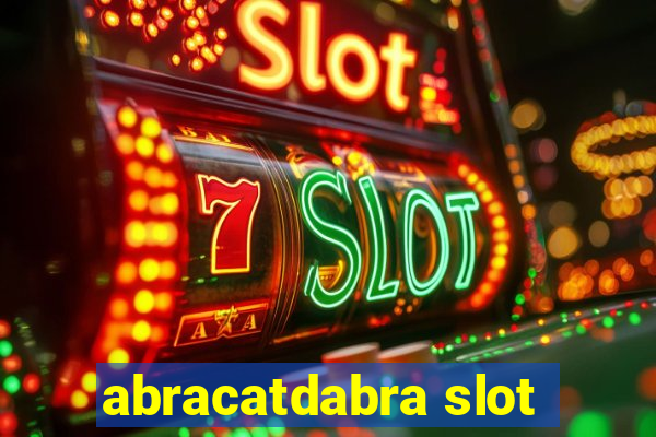 abracatdabra slot