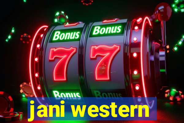 jani western