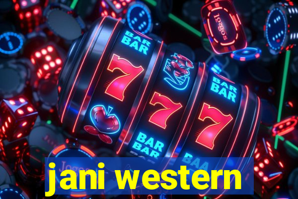 jani western