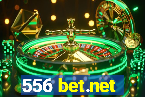 556 bet.net