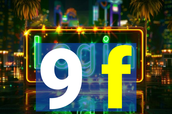 9 f