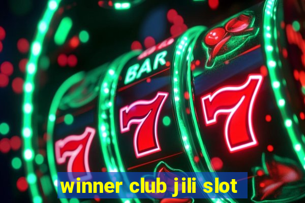 winner club jili slot