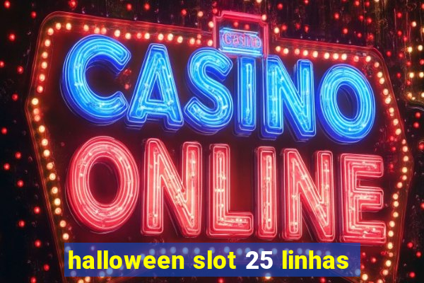 halloween slot 25 linhas