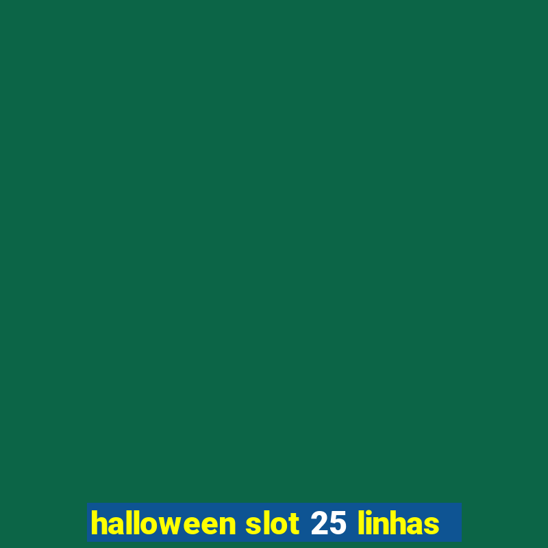 halloween slot 25 linhas