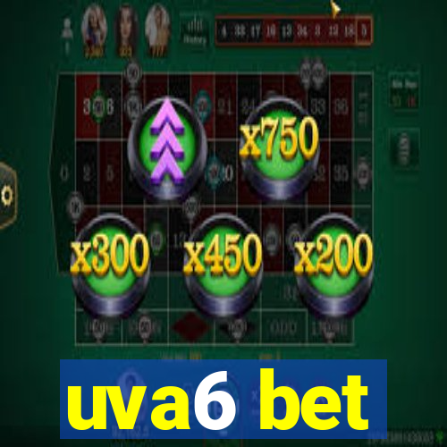 uva6 bet