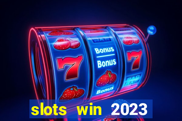 slots win 2023 paga mesmo