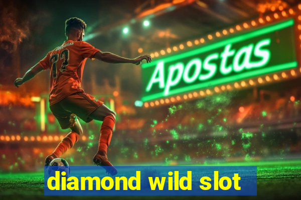 diamond wild slot