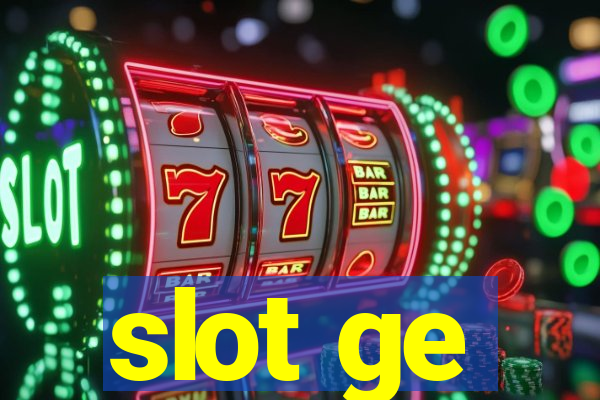 slot ge