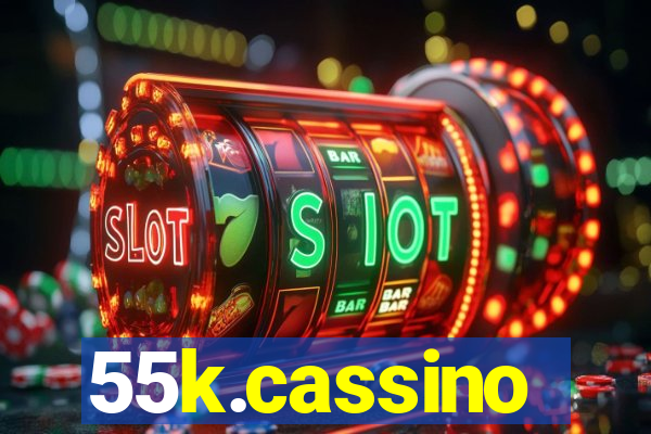 55k.cassino