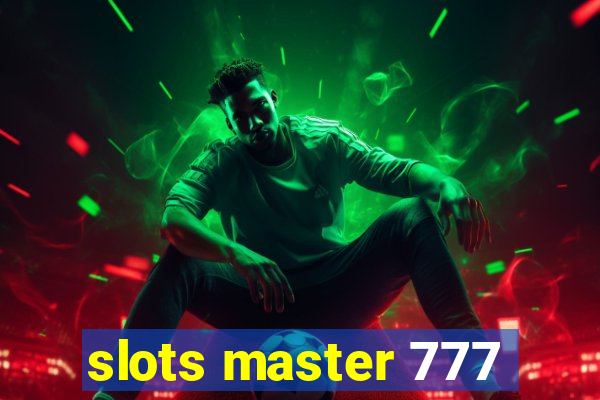 slots master 777