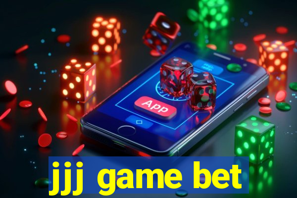 jjj game bet