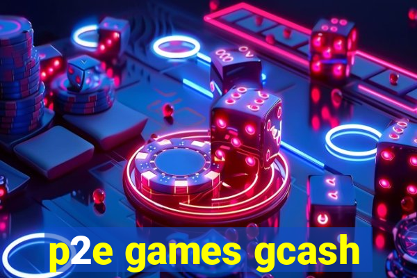 p2e games gcash