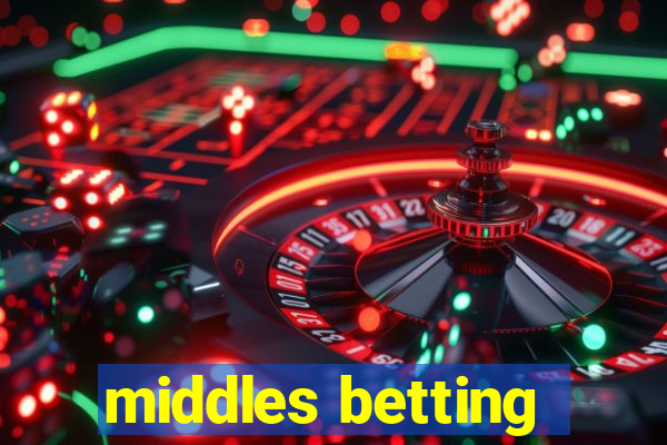 middles betting