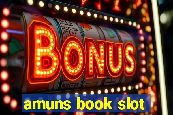 amuns book slot