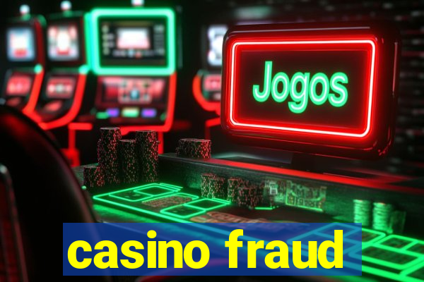 casino fraud