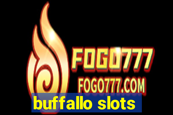 buffallo slots