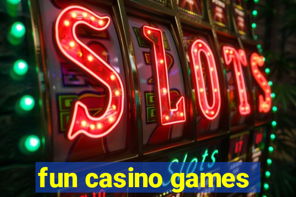 fun casino games