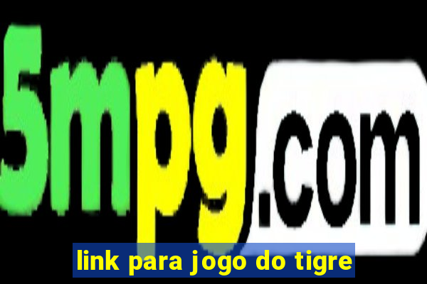 link para jogo do tigre