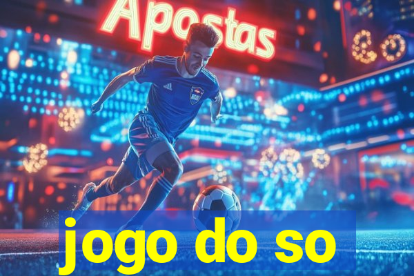 jogo do so