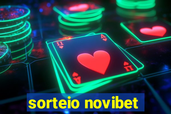 sorteio novibet