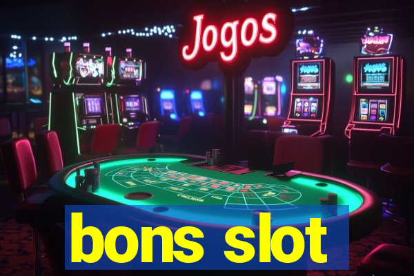 bons slot