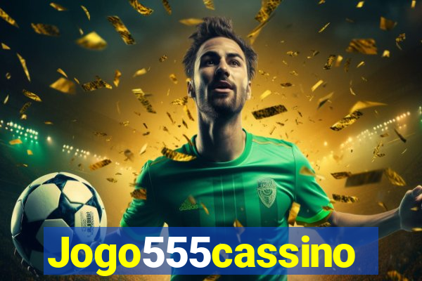 Jogo555cassino