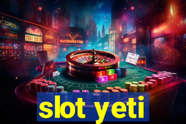 slot yeti