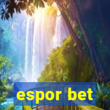 espor bet