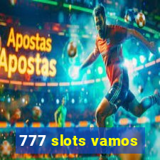 777 slots vamos