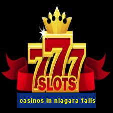 casinos in niagara falls