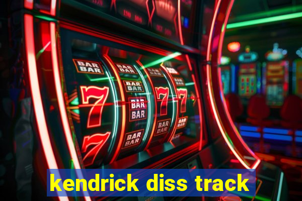 kendrick diss track