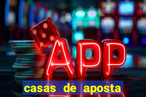 casas de aposta com bonus sem deposito